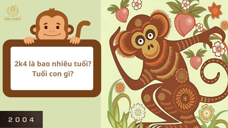 2k4 là bao nhiêu tuổi? Vận mệnh và hợp tuổi gì?