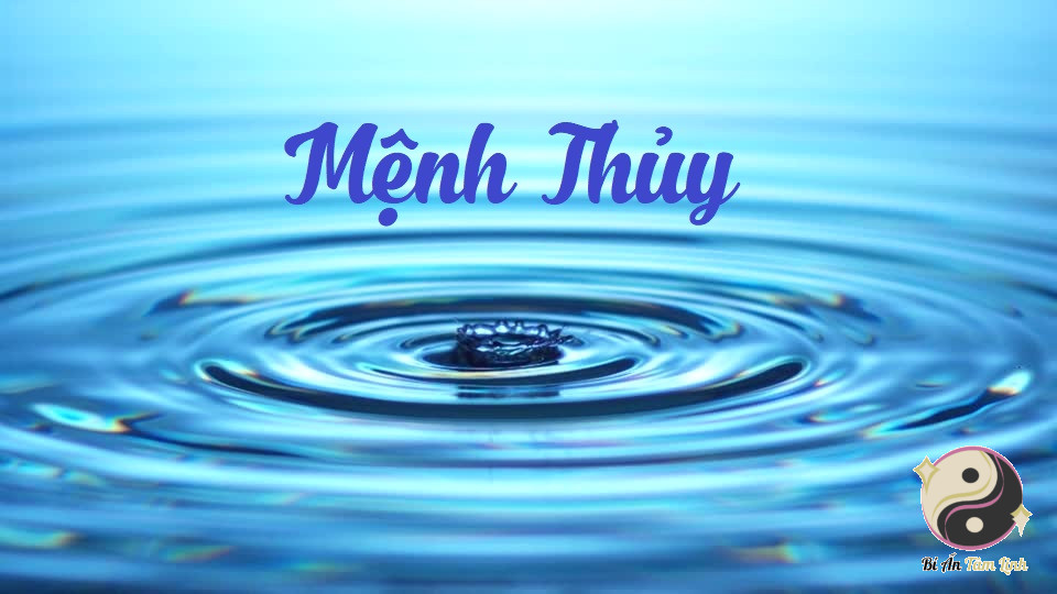 Mệnh Thủy là gì? Mệnh Thủy hợp với những màu sắc gì? 